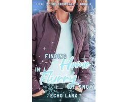 Love in the Snowfall 6 - Finding Home in a Flurry of Snow
