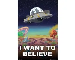 Rick and Morty-poster-I Want To Believe-Ufo-Extra Large-100x140cm.