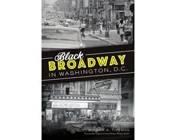 American Heritage- Black Broadway in Washington, DC