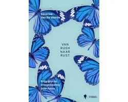 Van rush naar rust