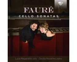 Luca Magariello & Cecilia Novarino - Fauré: Cello Sonatas (CD)