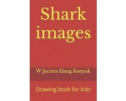 Shark images: Drawing book for kids