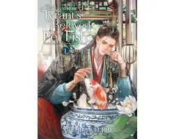 The Disabled Tyrant's Beloved Pet Fish: Canji Baojun De Zhangxin Yu Chong (Novel)-The Disabled Tyrant's Beloved Pet Fish: Canji Baojun De Zhangxin Yu Chong (Novel) Vol. 1