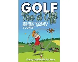 Funny Golf Book For Men. Tee'd Off