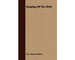 Keeping Off The Shelf