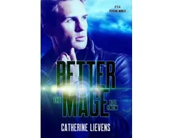 It’s a Psychic World 7 - Better The Mage You Know