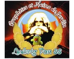 Ludwig Von 88 - Prophetes Et Nains De Jardin (CD)