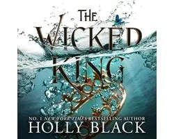 The Wicked King (A Novel of Elfhame)