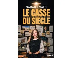 Le Casse du siècle