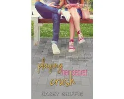 Playing Her Secret Crush