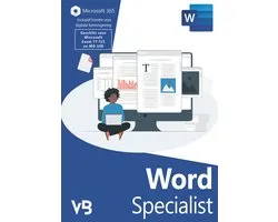 Word Specialist - Werken met Word Specialist 365 / 2021 (Microsoft Office Specialist)