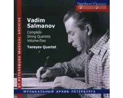 Vadim Salmanov: Complete String Quartets, Vol. 2