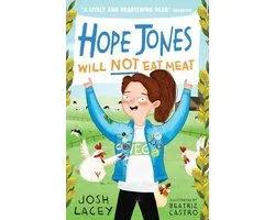 Hope Jones Save The World - Hope Jones Will Not Eat Meat