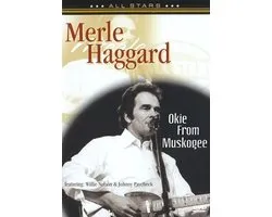 Merle Haggard - Okie From Muskogee