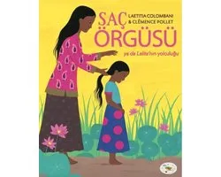 Saç Örgüsü Ya da Lalita'nın Yolculuğu