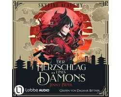 Skyfire Academy - Der Herzschlag eines Dämons (Ungekürzt)