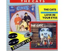 Cats / Love In Your Eyes