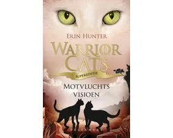 Warrior Cats - Motvluchts visioen