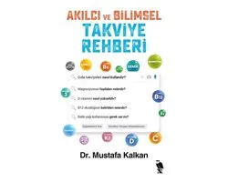 Akılcı ve Bilimsel Takviye Rehberi