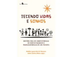 Tecendo vidas e sonhos