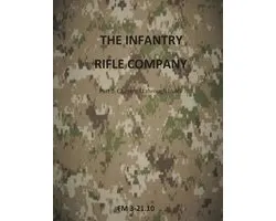 Army Field Manuals-The Infantry Rifle Company Part 2