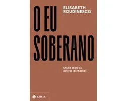 Coleção Transmissão da Psicanálise - O eu soberano