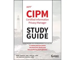 IAPP CIPM Certified Information Privacy Manager Study Guide
