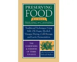 Preserving Food Without Freezing Or Canning