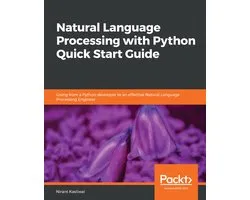 Natural Language Processing with Python Quick Start Guide