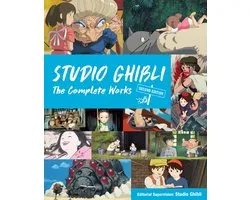 Studio Ghibli: The Complete Works - Second Edition