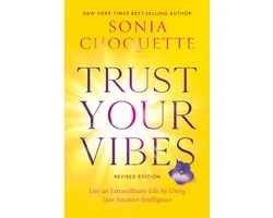 Trust Your Vibes (Revised Edition)