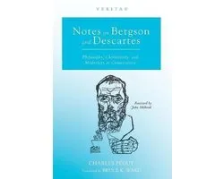 Veritas- Notes on Bergson and Descartes