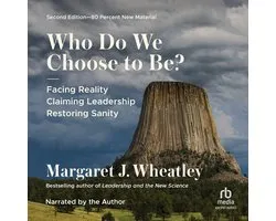 Who Do We Choose To Be?