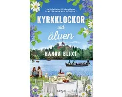 Leksands-sviten 5 - Kyrkklockor vid älven