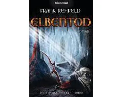 Die Zwerge von Elan-Dhor 03. Elbentod