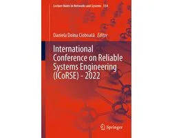 Springer Nature Proceedings excluding Computer Science - International Conference on Reliable Systems Engineering (ICoRSE) - 2022