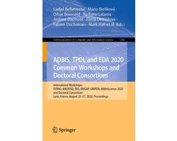 Springer Nature Proceedings Computer Science - ADBIS, TPDL and EDA 2020 Common Workshops and Doctoral Consortium