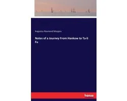 Notes of a Journey From Hankow to Ta-li Fu