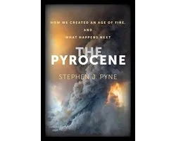 The Pyrocene