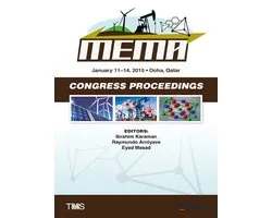 Proceedings of the TMS Middle East - Mediterranean Materials Congress on Energy and Infrastructure Systems (MEMA 2015)