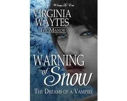 The Manor 19 - Warning of Snow: The Dreams of a Vampire