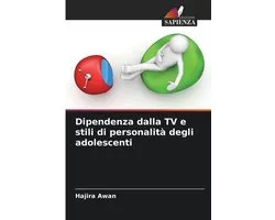 Dipendenza dalla TV e stili di personalità degli adolescenti