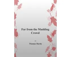 Far From The Madding Crowd
