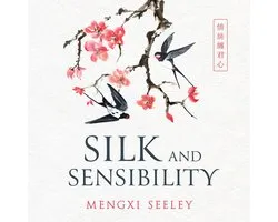 Silk and Sensibility