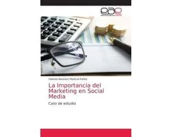 La Importancia del Marketing en Social Media