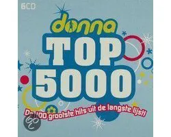Donna Top 5000 - De 100 Grootste Hits Uit De Langste Lijst!