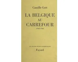 La Belgique au carrefour