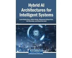 Hybrid AI Architectures for Intelligent Systems