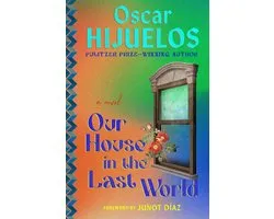 Our House in the Last World