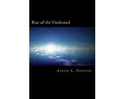 James Sedor Saga- Rise of the Vindicated